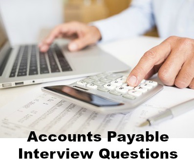 Accounting Job Interview Questions for accounts payable and receivable