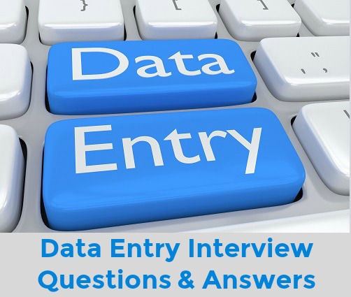 15 Data Entry Interview Questions and Answers