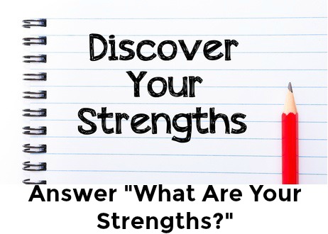 Oct  4, What Are Your Strengths?